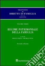 Trattato di diritto di famiglia. Vol. 3: Regime patrimoniale della famiglia libro