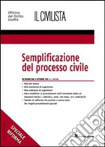 Semplificazione del processo civile. In vigore dal 6 ottobre 2011. Speciale riforma libro