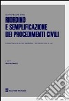 Riordino e semplificazione dei procedimenti civili libro di Santangeli F. (cur.)