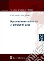 Il procedimento dinanzi al giudice di pace libro