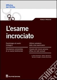 L'esame incrociato
