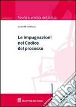 Le impugnazioni nel codice del processo libro