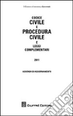 Codice civile e procedura civile e leggi complementari libro