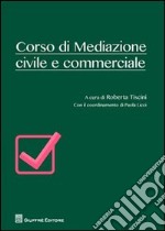 Corso di mediazione civile e commerciale libro