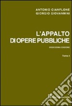 L'appalto di opere pubbliche