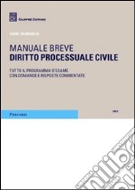 Diritto processuale civile. Manuale breve libro