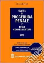 Codice di procedura penale e leggi complementari libro