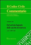 Del servizio bancario delle cassette di sicurezza. Artt. 1839-1841 libro