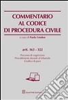 Commentario al codice di procedura civile. Artt. 163-322. Processo di cognizione.Procedimento davanti al tribunale. Giudice di pace libro