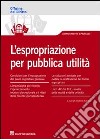 L'espropriazione per pubblica utilità libro di Ruscica S. (cur.)
