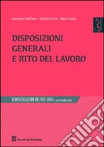 Disposizioni generali e rito del lavoro