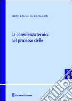 La consulenza tecnica nel processo civile libro