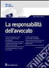 La responsabilità dell'avvocato libro