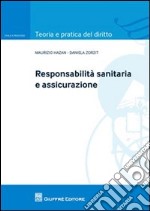 Responsabilita' sanitaria e assicurazione