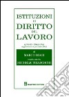 Istituzioni di diritto del lavoro libro