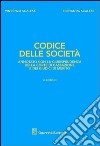 Codice delle società. Annotato con la giurisprudenza della Corte di Cassazione e dei giudici di merito libro di Scalese Vincenzo Scalese Fernanda