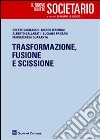 Trasformazione, fusione, scissione libro