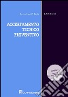 Accertamento tecnico preventivo libro di Di Paola Nunzio Santi