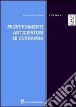 Provvedimenti anticipatori di condanna libro