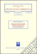 Servizi ed attività d'investimento. Prestatori e prestazione