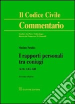 I rapporti personali tra coniugi. Artt. 143-148