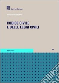 Codice civile e delle leggi civili libro