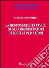 La responsabilità civile degli amministratori di società per azioni libro