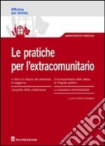 Le pratiche per l'extracomunitario libro