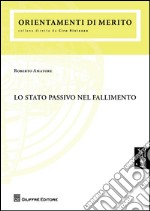 Lo stato passivo nel fallimento libro