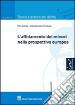 L'affidamento dei minori nella prospettiva europea