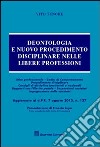 Deontologia e nuovo procedimento disciplinare nelle libere professioni libro di Tenore Vito