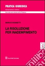 La risoluzione per inadempimento libro