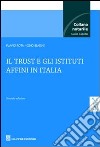 Il trust e gli istituti affini in Italia libro