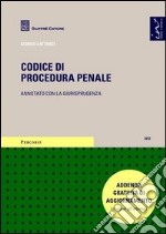 Codice di procedura penale. Annotato con la giurisprudenza. Addenda gratuita di aggiornamento. libro