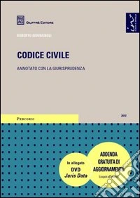 Codice civile. Annotato con la girisprudenza. Con DVD libro