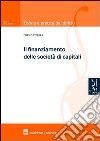 Il finanziamento delle società di capitali libro di Civerra Enrico