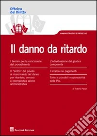 Il danno da ritardo