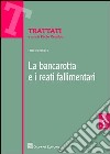 La bancarotta e i reati fallimentari libro