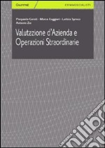 Valutazione d'azienda e operazioni straordinarie libro