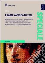 Speciale esame avvocato 2012 libro