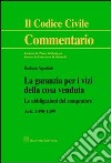 La garanzia per i vizi della cosa venduta. Le obbligazioni del compratore. Artt. 1490-1499 libro