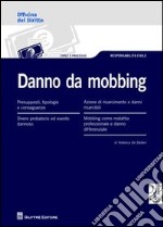 Danno da mobbing libro