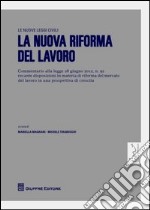 La nuova riforma del lavoro libro