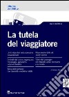 La tutela del viaggiatore libro