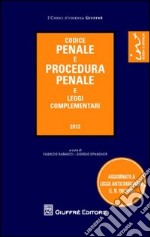 Codice penale e procedura penale e leggi complementari libro