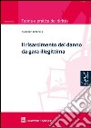 Il risarcimento del danno da gara illegittima libro