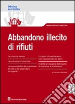 Abbandono illecito di rifiuti