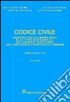 Codice civile annotato con la giurisprudenza della Corte costituzionale, della Corte di Cassazione e delle giurisdizioni amministrative superiori libro