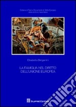 La famiglia nel diritto dell'unione Europea