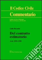 Del contratto estimatorio. Artt. 1556-1558 libro